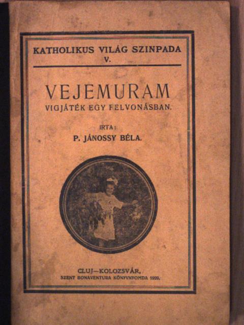 P. Jánossy Béla - Vejemuram [antikvár]
