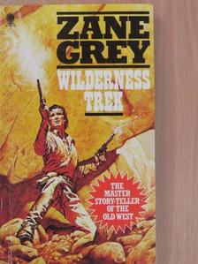 Zane Grey - Wilderness Trek [antikvár]