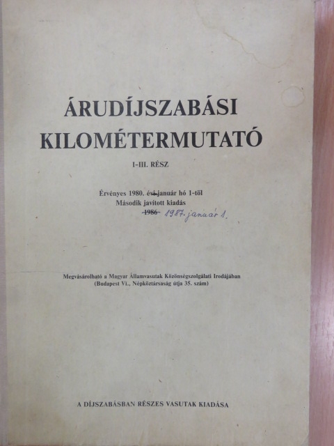 Árudíjszabási kilométermutató I-III. rész [antikvár]