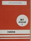 Mit olvassak? - Irodalom (dedikált példány) [antikvár]