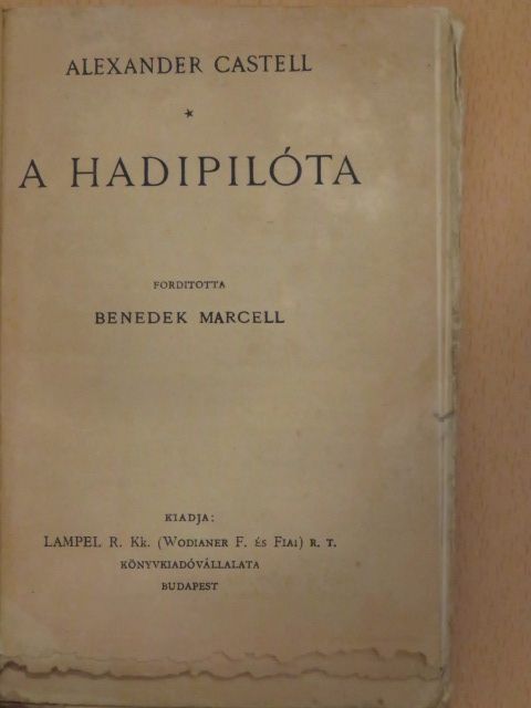 Alexander Castell - A hadipilóta [antikvár]