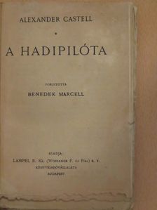 Alexander Castell - A hadipilóta [antikvár]