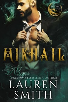 Smith Lauren - Mikhail: A Royal Dragon Romance [eKönyv: epub, mobi]