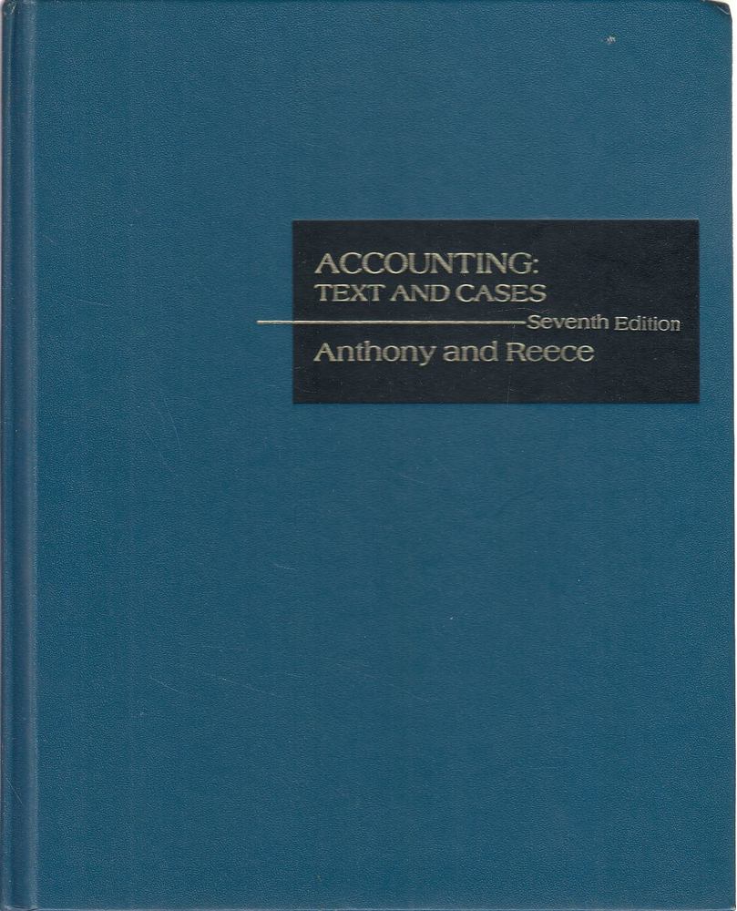 Robert N. Anthony - Accounting: Text and cases [antikvár]