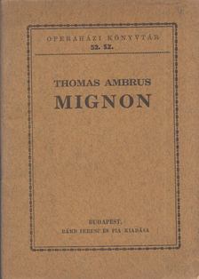 Thomas Ambrus - Mignon [antikvár]