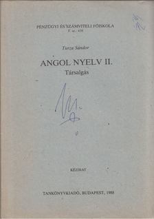 Turza Sándor - Angol nyelv II. [antikvár]