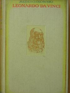 Dmitri Mereschkowski - Leonardo da Vinci [antikvár]
