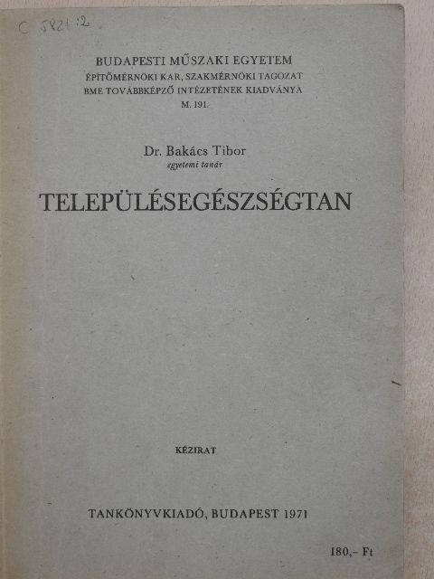 Dr. Bakács Tibor - Településegészségtan [antikvár]