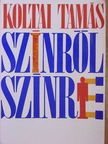 Koltai Tamás - Színről színre [antikvár]