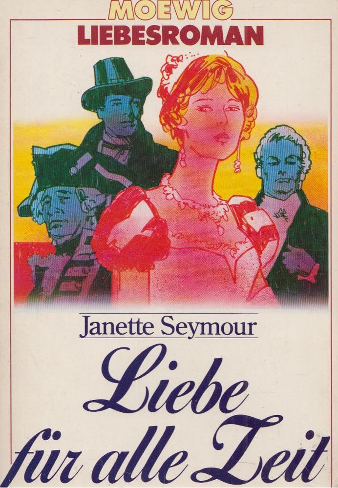 Janette Seymour - Liebe für alle Zeit [antikvár]