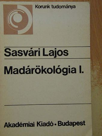Sasvári Lajos - Madárökológia I. [antikvár]
