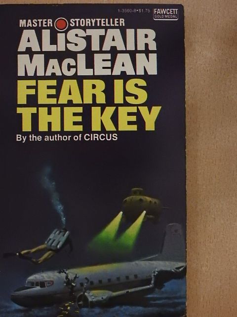 Alistair MacLean - Fear is the Key [antikvár]
