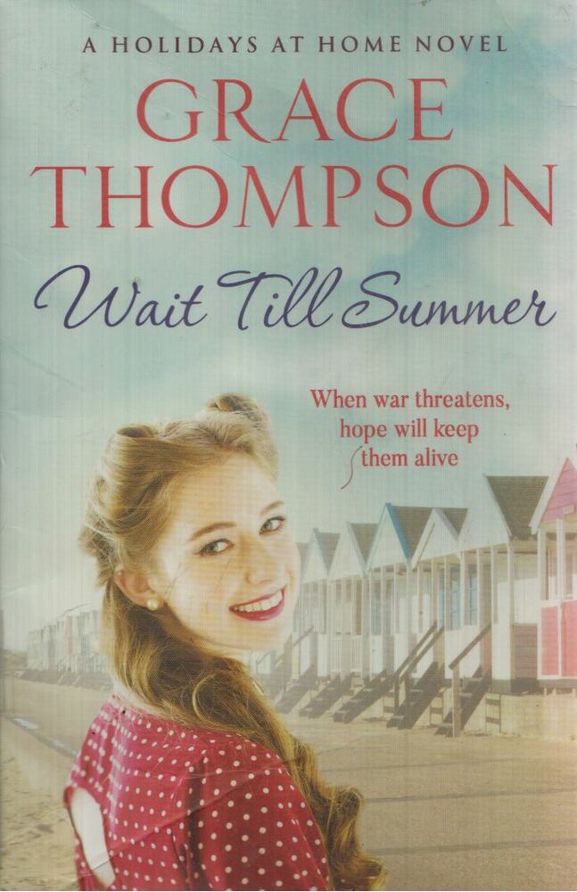 Grace Thompson - Wait Till Summer [antikvár]