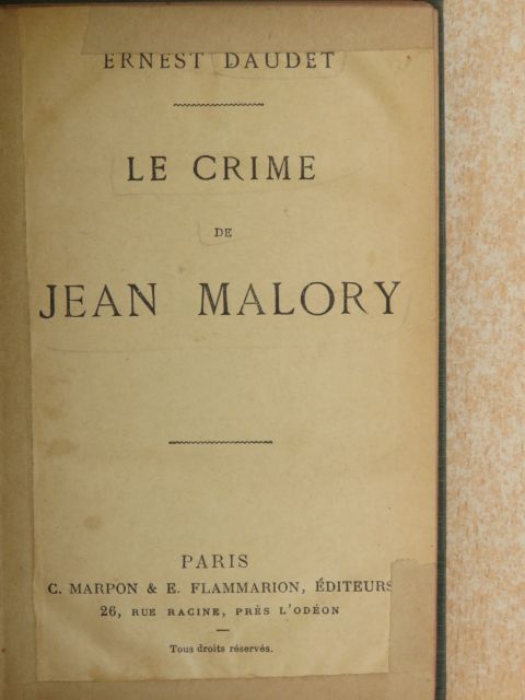 Ernest Daudet - Le crime de Jean Malory [antikvár]