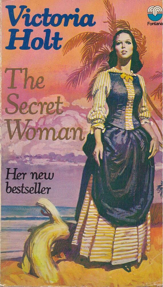 Victoria Holt - The Secret Woman [antikvár]