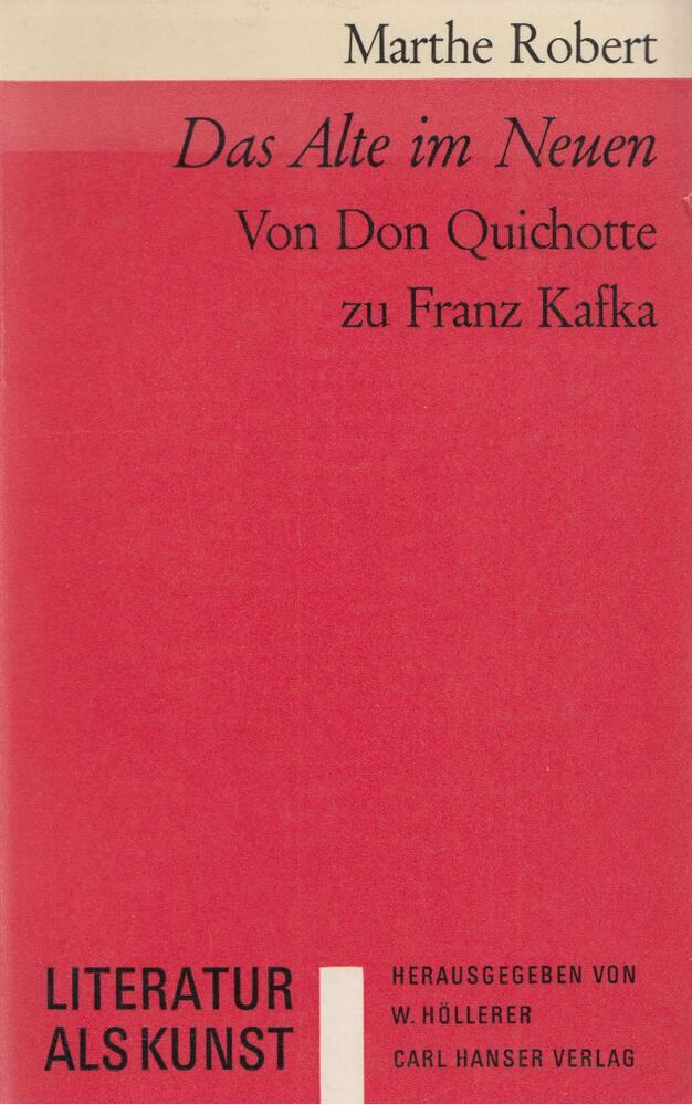 ROBERT, MARTHE - Das Alte im Neuen [antikvár]