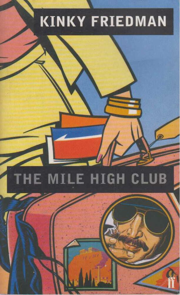 Kinky Friedman - The Mile High Club [antikvár]