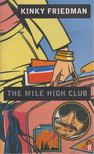 Kinky Friedman - The Mile High Club [antikvár]