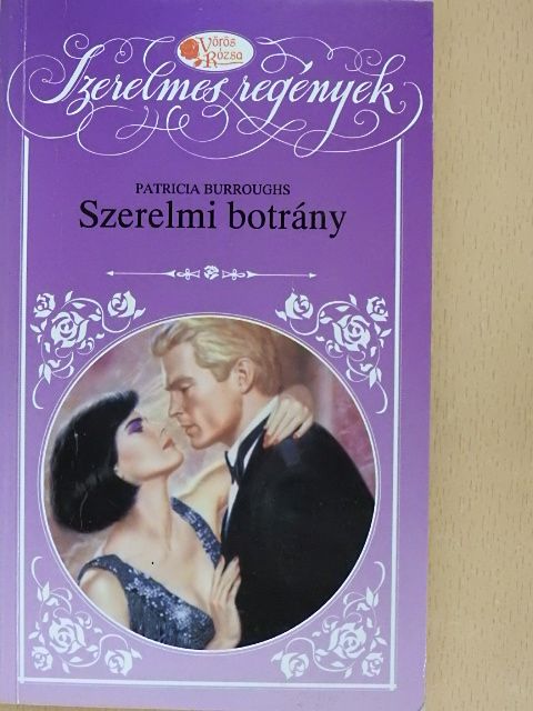 Patricia Burroughs - Szerelmi botrány [antikvár]