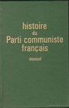 Histoire du Parti communiste francais (dedikált) [antikvár]
