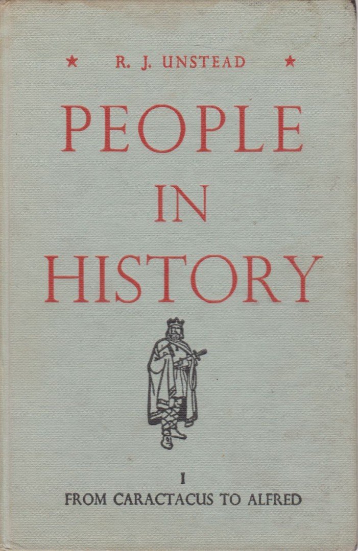 R. J. Unstead - People in History Book I [antikvár]
