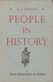 R. J. Unstead - People in History Book I [antikvár]