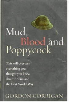 CORRIGAN, GORDON - Mud, Blood and Poppycock [antikvár]