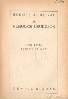 Honoré de Balzac - A nemoursi örökösök [antikvár]
