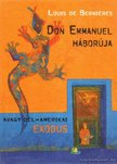 BERNIÉRES, LOUIS DE - Don Emmanuel háborúja [antikvár]