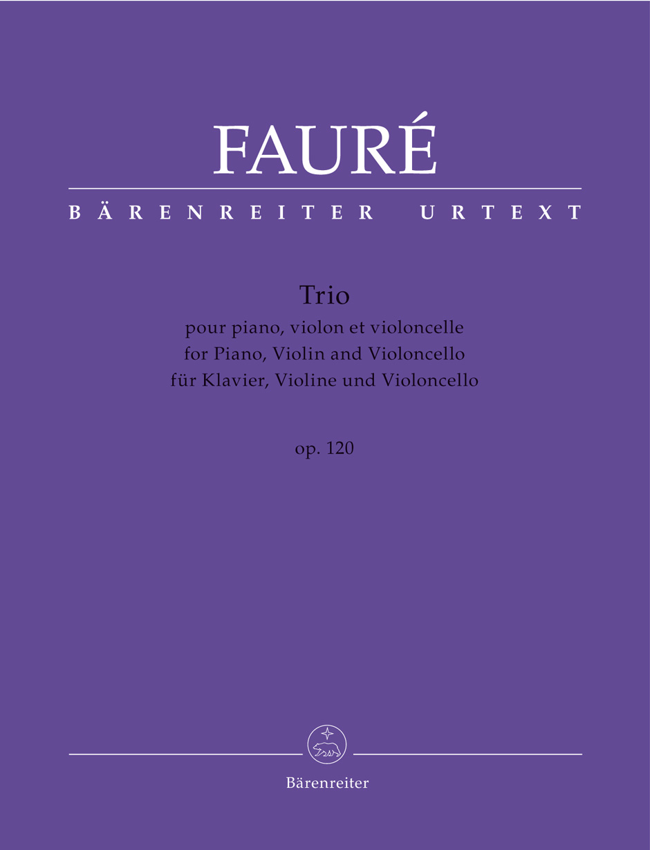 FAURÉ - TRIO POUR PIANO, VIOLON ET VIOLONCELLE OP.120 URTEXT (JAMES W. SOBASKIE)