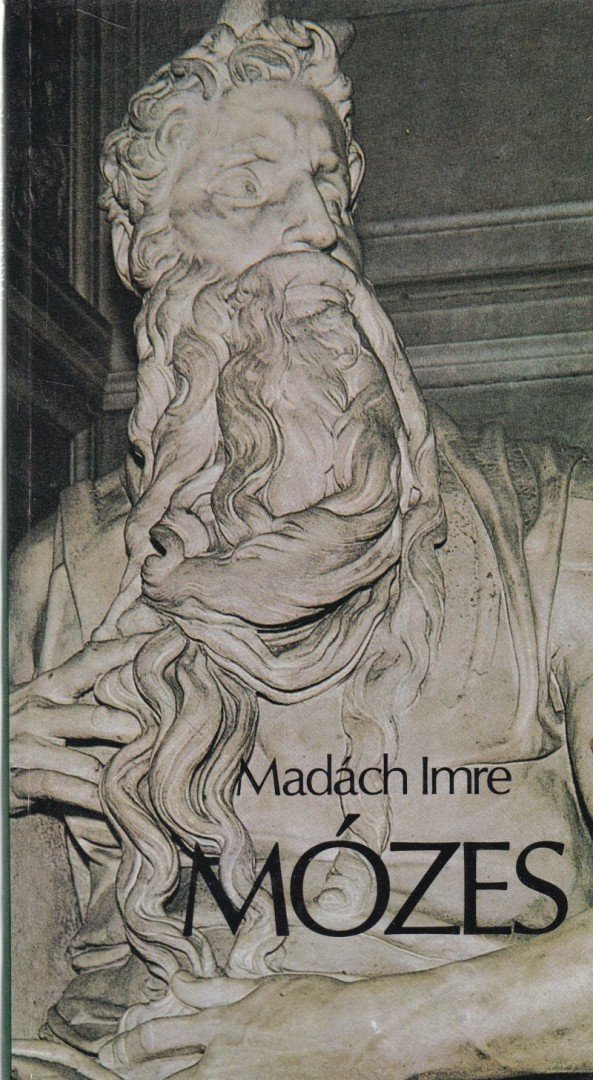MADÁCH IMRE - Mózes [antikvár]