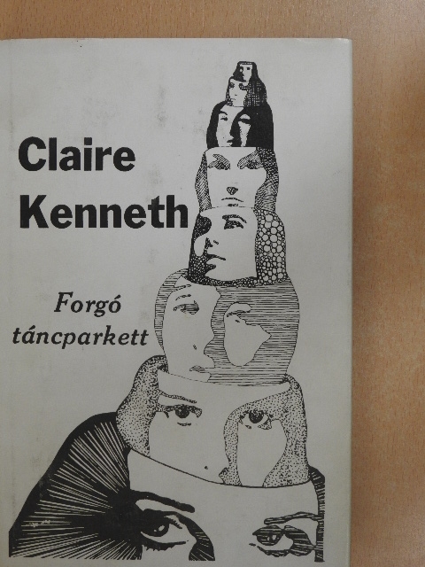 Claire Kenneth - Forgó táncparkett [antikvár]