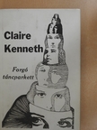 Claire Kenneth - Forgó táncparkett [antikvár]