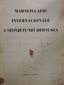 Bresztovszky Ernő - Marseillaise/Internacionálé/A Szovjetunió himnusza [antikvár]