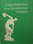 Dr. Sógor Györgyné - A képzőművészet és az iparművészet története [antikvár]