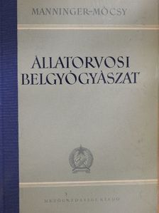 Manninger Rezső - Állatorvosi belgyógyászat II. [antikvár]