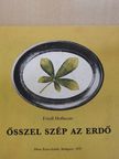 Friedl Hofbauer - Ősszel szép az erdő [antikvár]