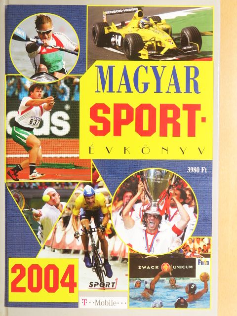 Amler Zoltán - Magyar Sportévkönyv 2004 [antikvár]