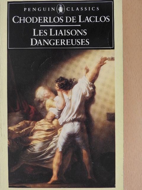 Choderlos de Laclos - Les Liaisons Dangereuses [antikvár]