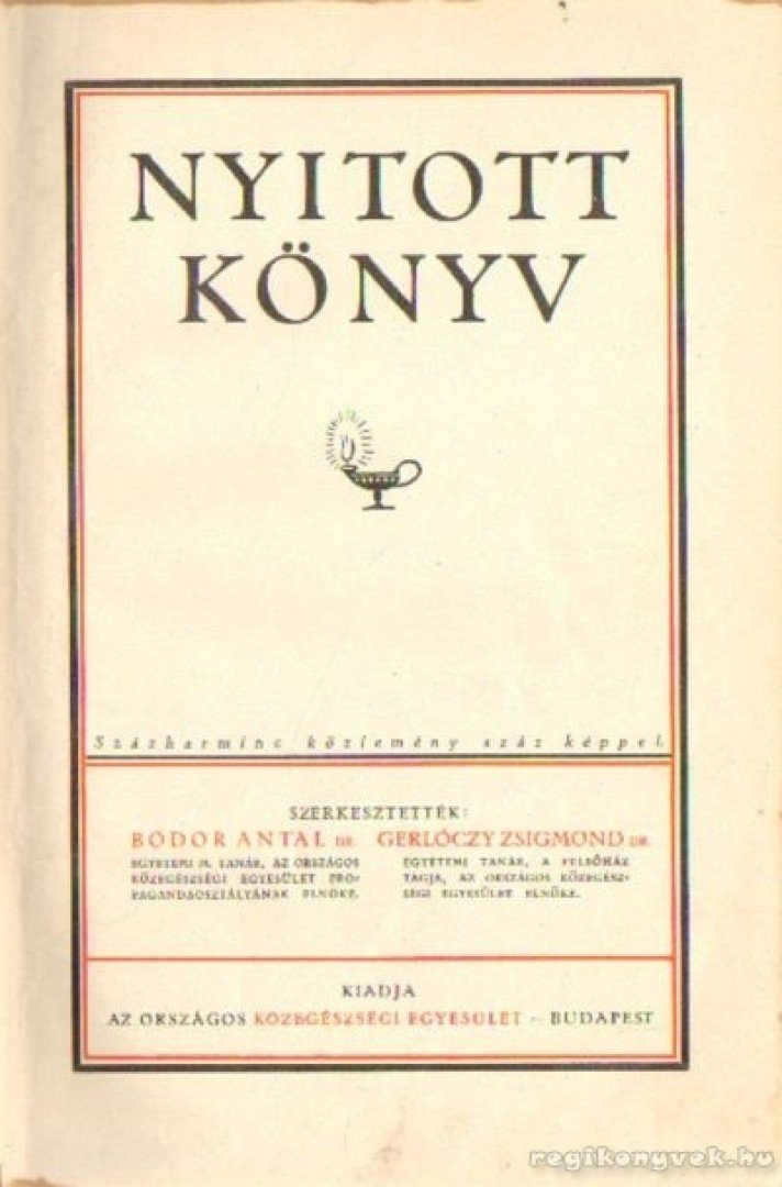 Dr. Bodor Antal, Dr. Gerlóczy Zsigmond - Nyitott könyv [antikvár]
