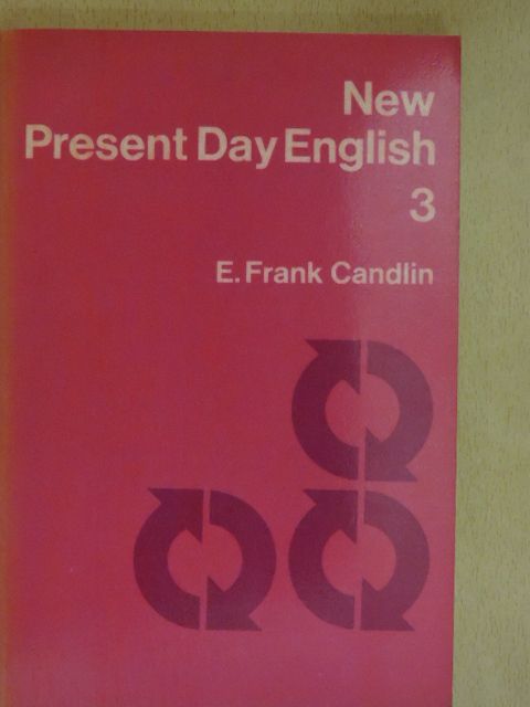 E. Frank Candlin - New Present Day English 3. [antikvár]
