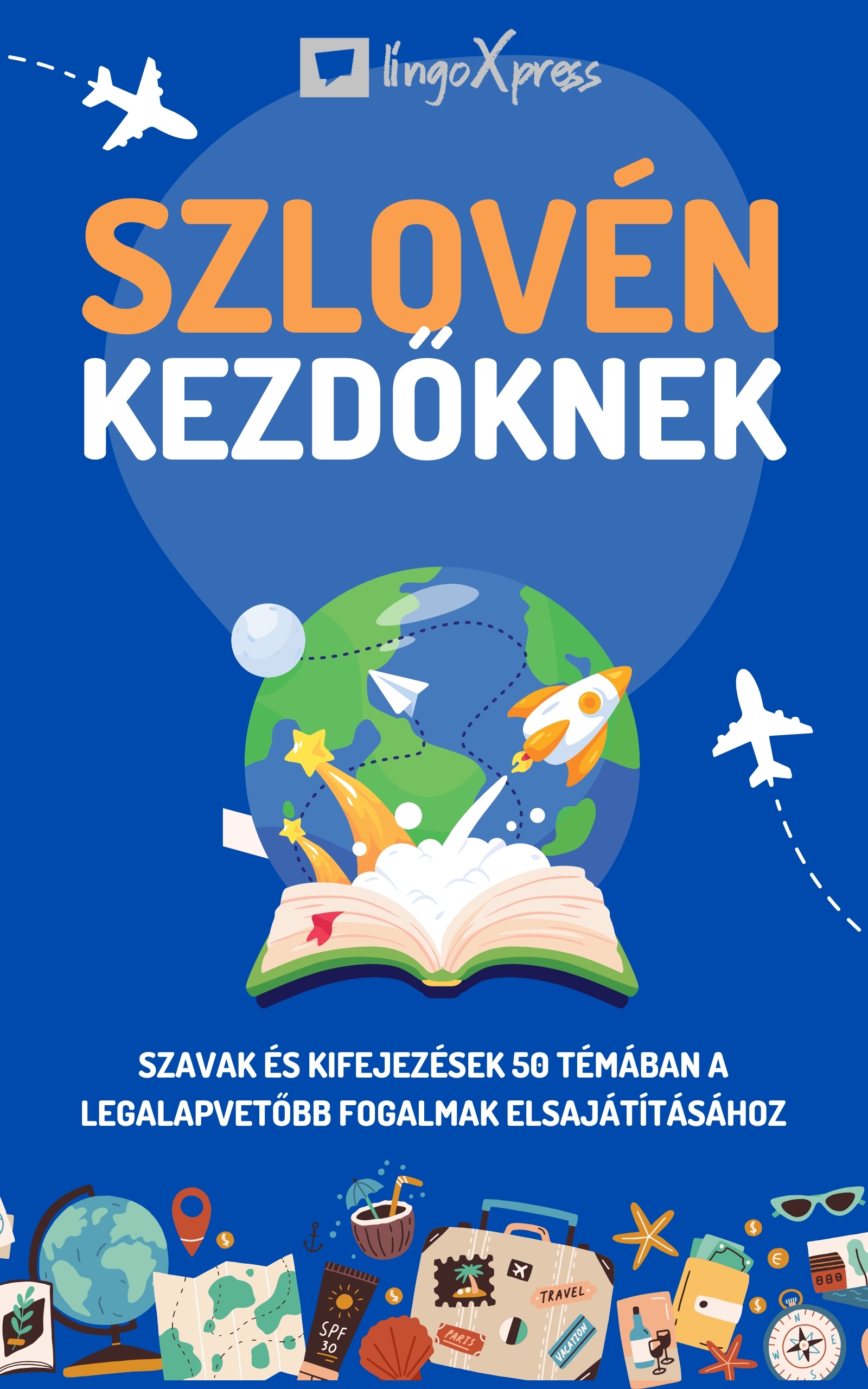 lingoXpress - Szlovén kezdőknek [eKönyv: epub, mobi]