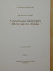 Dr. Balogh Tibor - A pszichológiai elméletépítés néhány alapvető időszaka [antikvár]