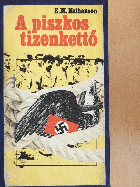E. M. Nathanson - A piszkos tizenkettő [antikvár]