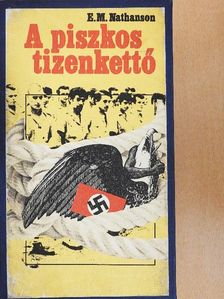 E. M. Nathanson - A piszkos tizenkettő [antikvár]