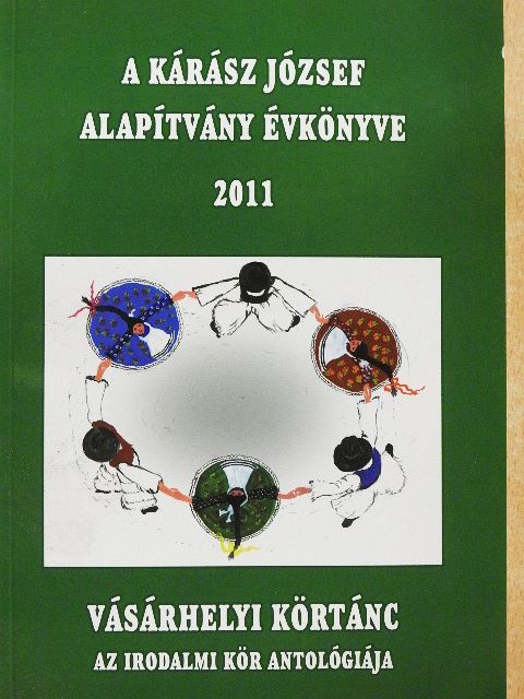 A Kárász József Alapítvány évkönyve 2011 [antikvár]