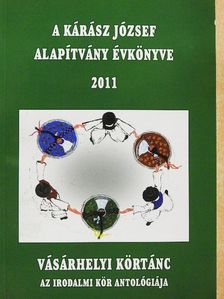 A Kárász József Alapítvány évkönyve 2011 [antikvár]