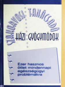 Házi gyógymódok [antikvár]