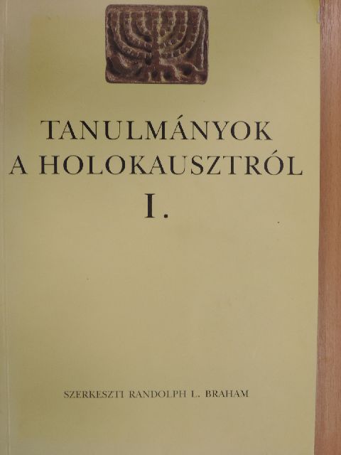 Földes Anna - Tanulmányok a holokausztról I. [antikvár]