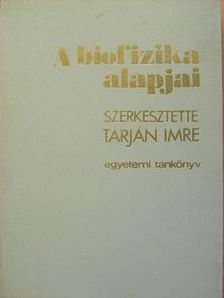 Györgyi Sándor - A biofizika alapjai [antikvár]